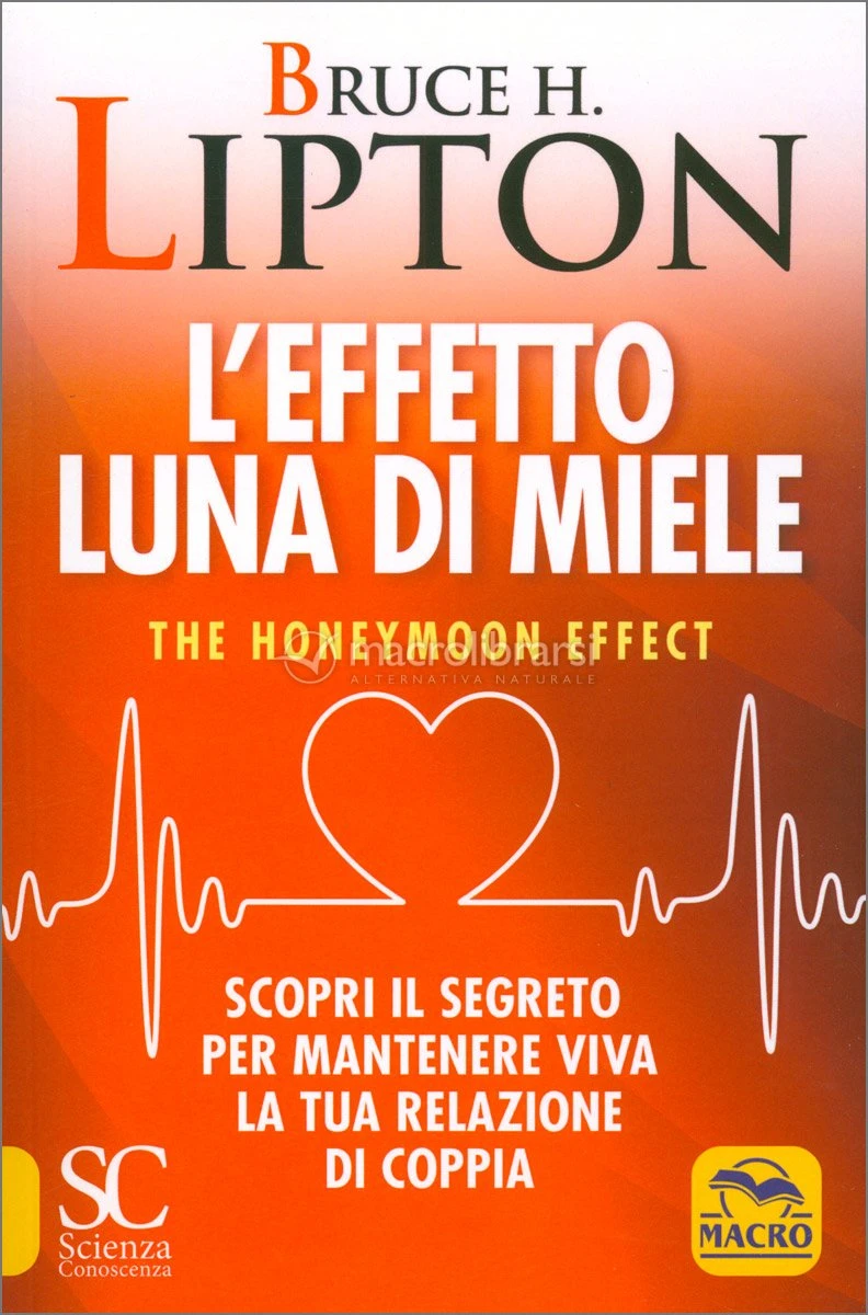 Effetto Luna di Miele - Bruce Lipton